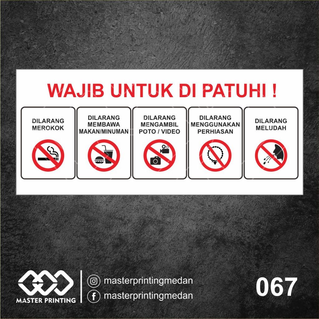 

067 - Stiker Peraturan Wajib untuk Dipatuhi, Sticker Vinyl, Tahan Air, Termurah, dan Bisa Custom