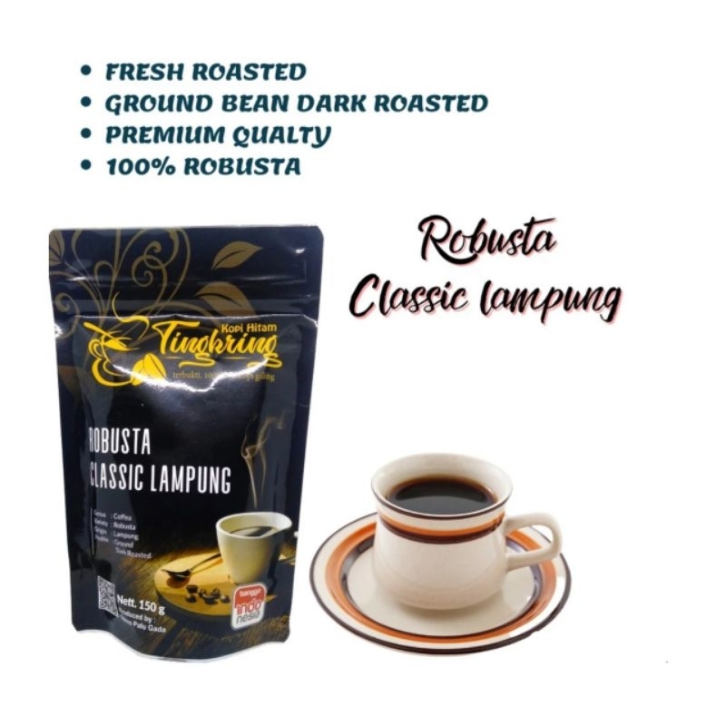

KOPI HITAM ROBUSTA CLASSIC LAMPUNG 150GRAM TINGKRING tpg