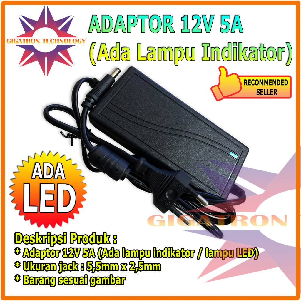 Adaptor DC 12V 5A Murni Switching Adapter Power Supply Charger CCTV 12 Volt 5 Ampere 5.5mm x 2.5mm /