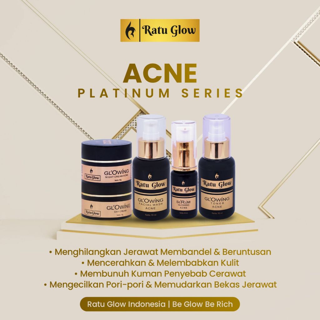 PAKET ACNE PLATINUM, RATU GLOW ACNE SERIES, RATU GLOW PLATINUM, BPOM & ORIGINAL 100%