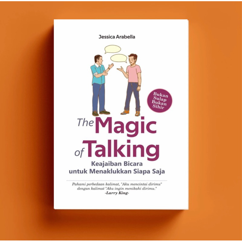 The Magic Of Talking Keajaiban Bicara untuk Menaklukkan Siapa Saja