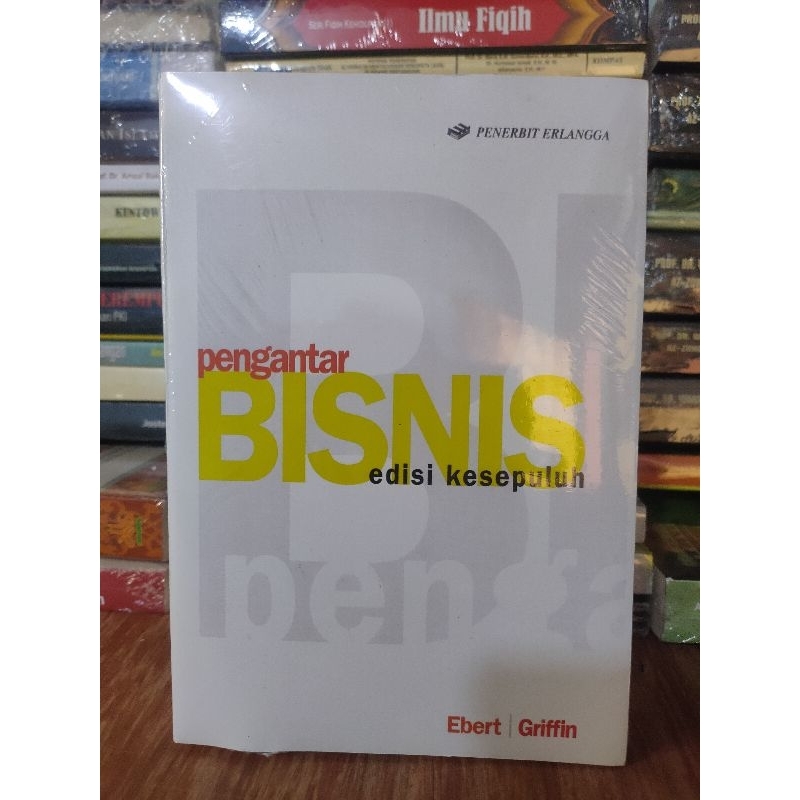 

Pengantar Bisnis ed 10 by GRIFFIN EBERT