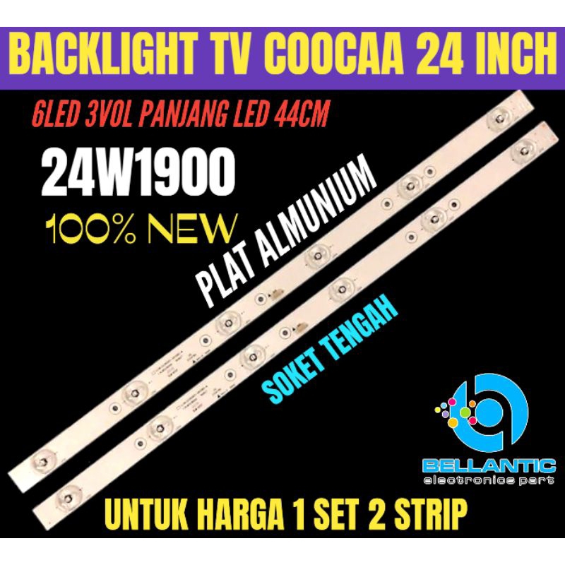 BACKLIGHT TV LED COOCAA 24 INCH 24W 1900 BACKLIGHT TV LED 24 INCHI