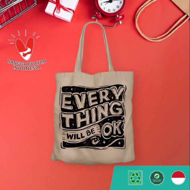 [READY STOCK ] Totebag Kuliah pria wanita aesthetic muat laptop - Everything will be OK