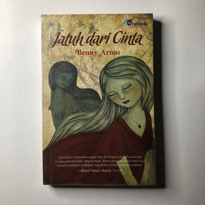 JATUH CARI CINTA - KUMPULAN CERPEN BENNY ARNAS - CINTA TAK PERNAH TUA