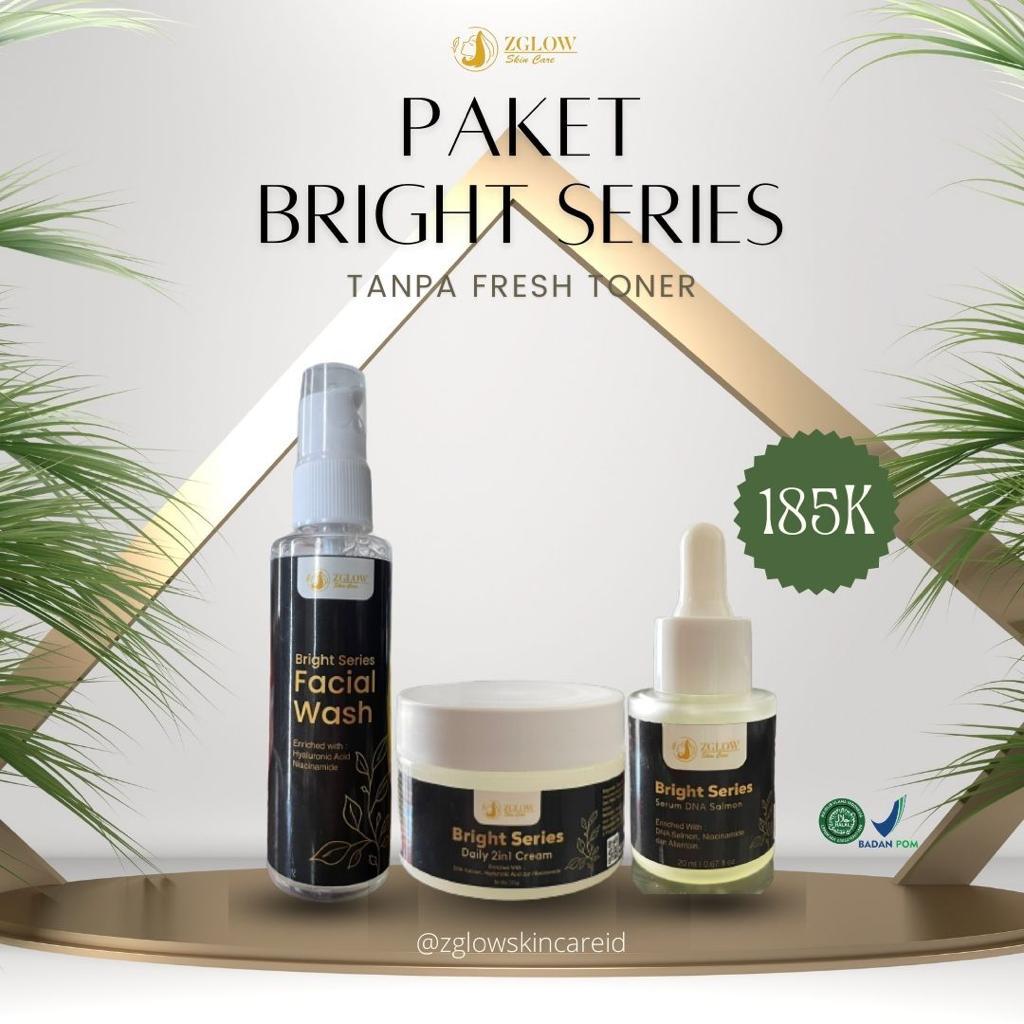 Paket Tanpa Toner Bright Series ZGLOW Skincare // Cocok untuk semua Jenis Kulit
