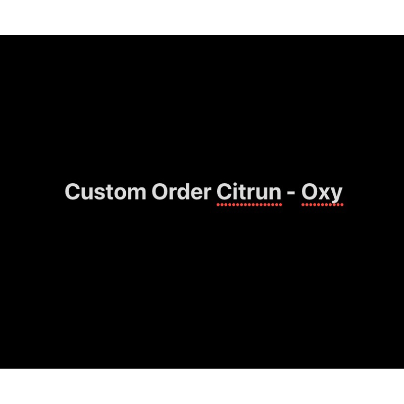 Custom oxy powder dan citric acid