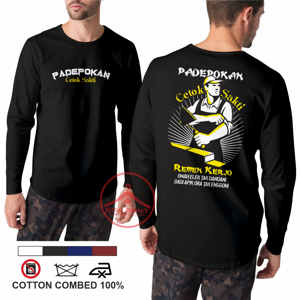 Kaos Padepokan Cetok Sakti Tukang Bangunan Lengan Panjang
