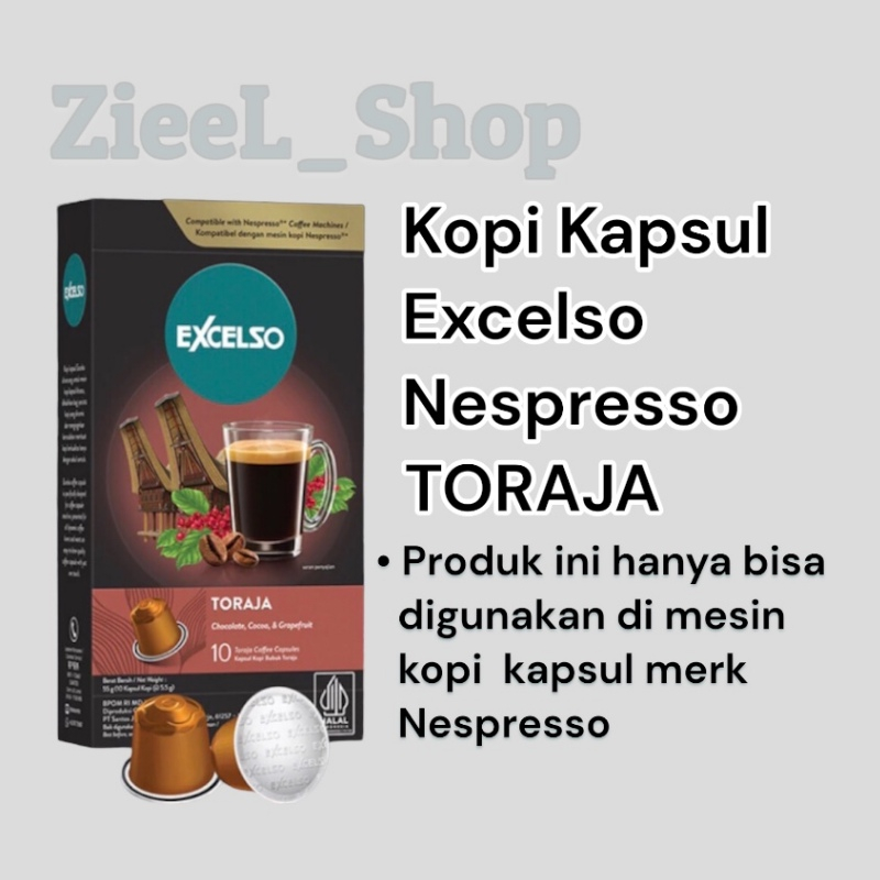 

Kopi Kapsul Excelso Nespresso Toraja