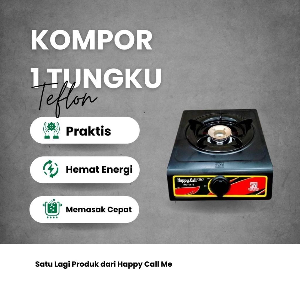 Happy Call Me Kompor Gas 1 Tungku Teflon SNI Resmi