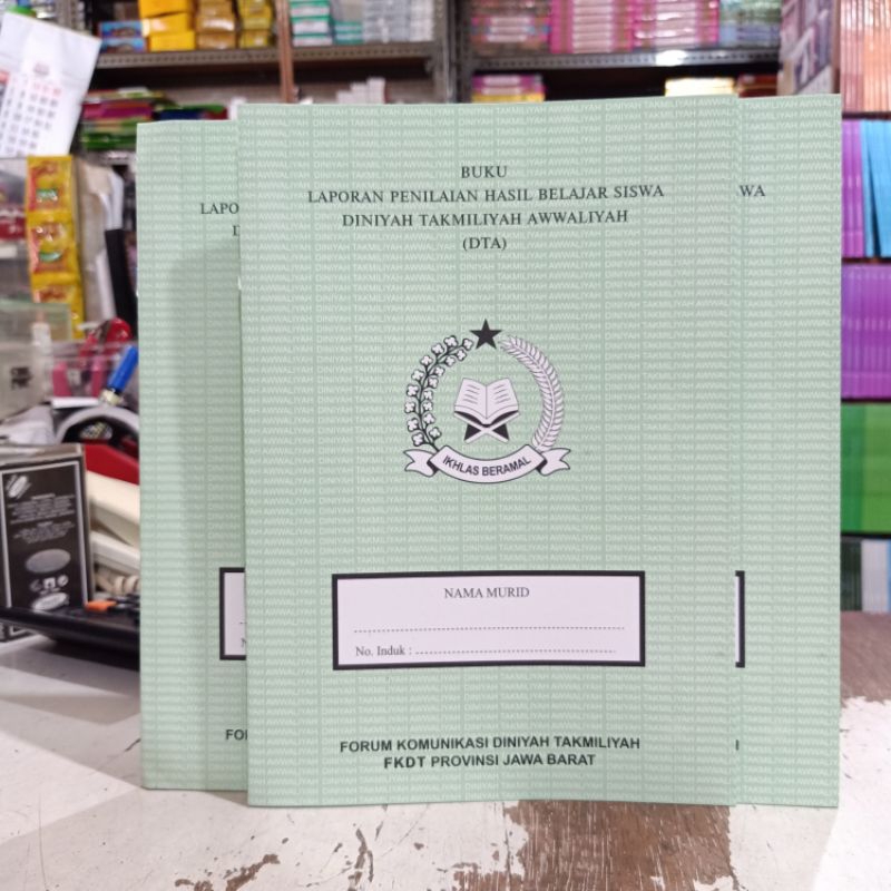 Buku Raport DTA (Diniyyah Takmiliyah Awwaliyah ) B5/Besar