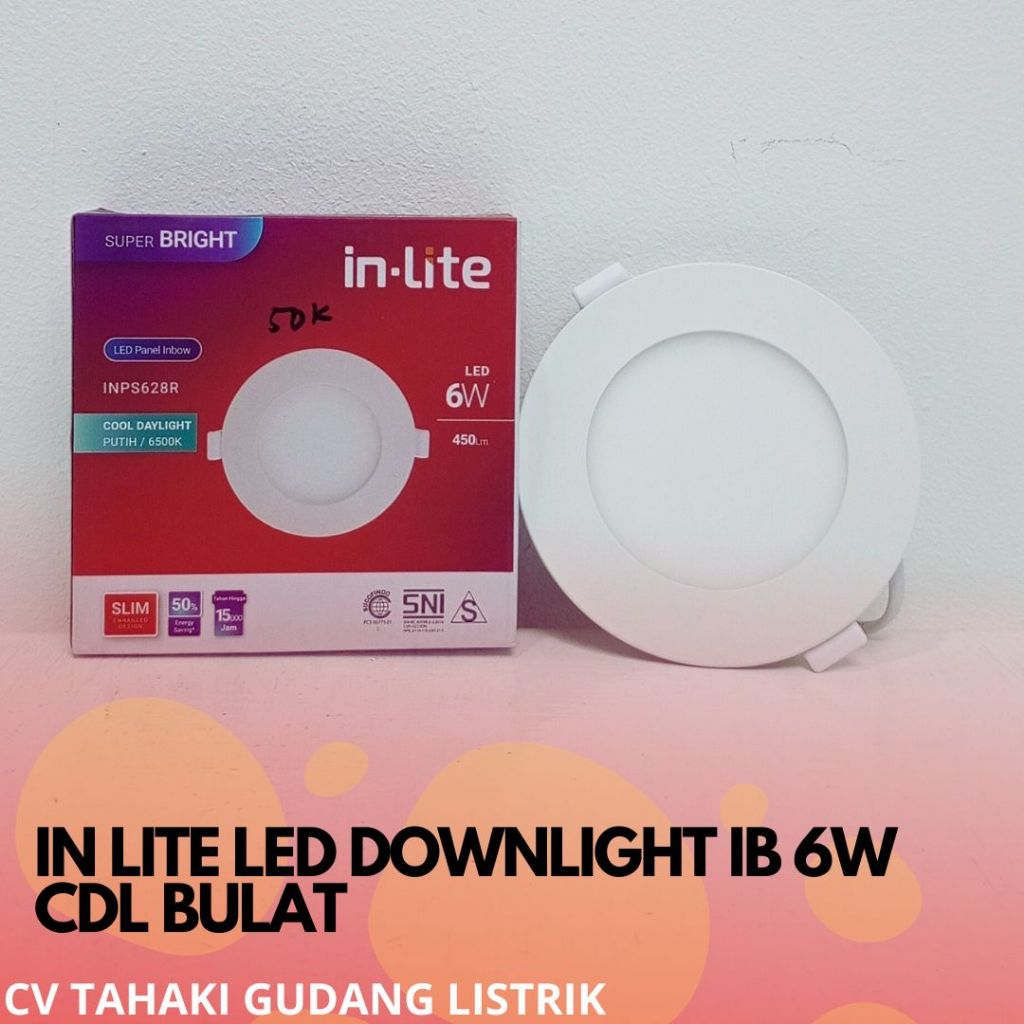 LAMPU PANEL LED DOWNLIGHT BULAT 6500k IN-LITE