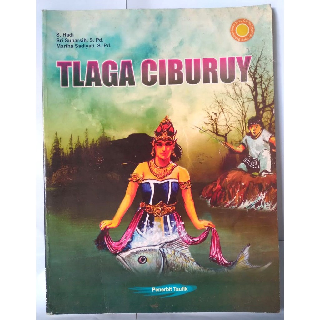 

Cerita Rakyat Versi bahasa Jawa Tlaga Ciburuy