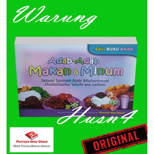 Buku Anak Adab-Adab Makan Dan Minum Sesuai Sunnah Nabi Muhammad