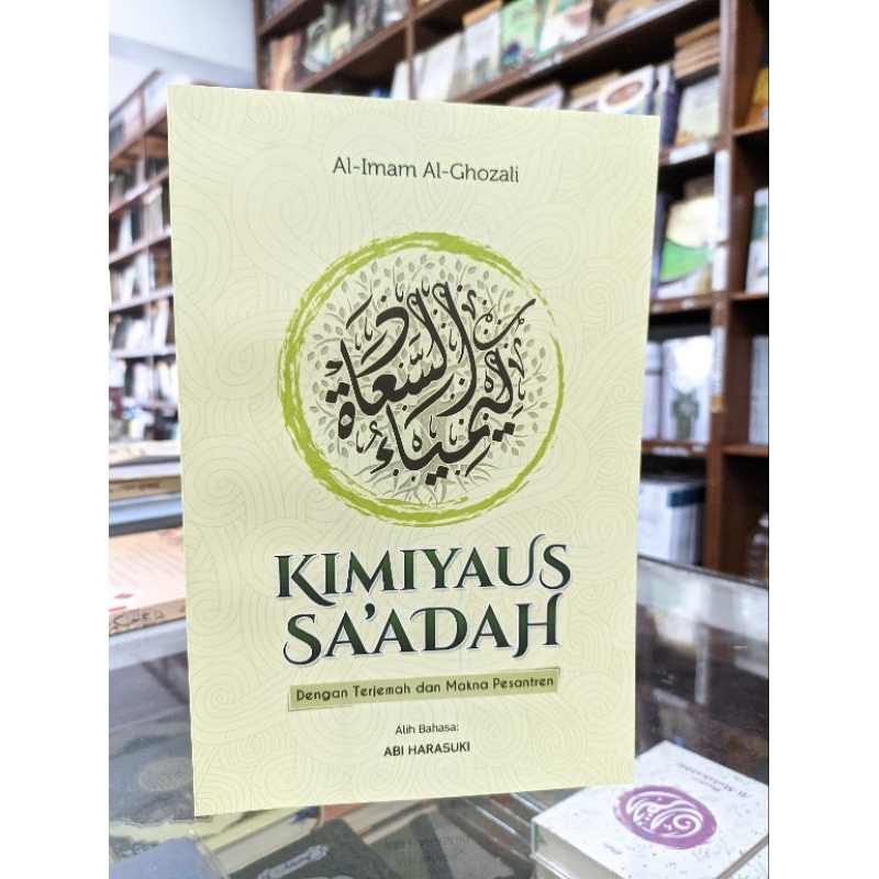 

terjemah kimyaus saadah 3 bahasa lirboyo