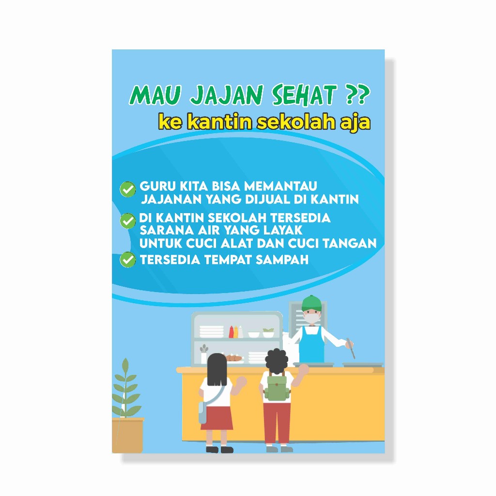 Poster Kesehatan, Sekolah Sehat, Kantin Sehat Jajanan Sehat