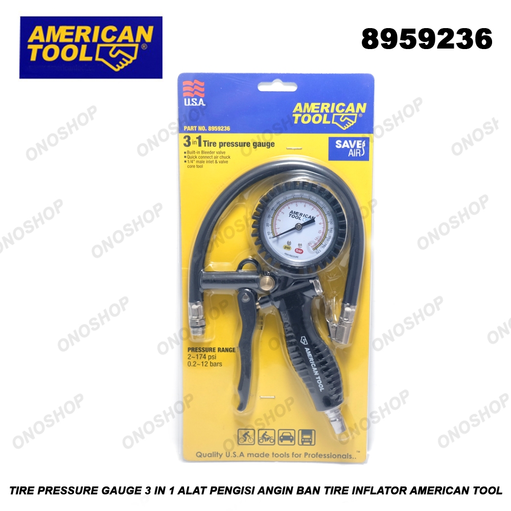 Tire Pressure Gauge 3 in 1 Alat Pengisi Angin Ban Tire Inflator American Tool