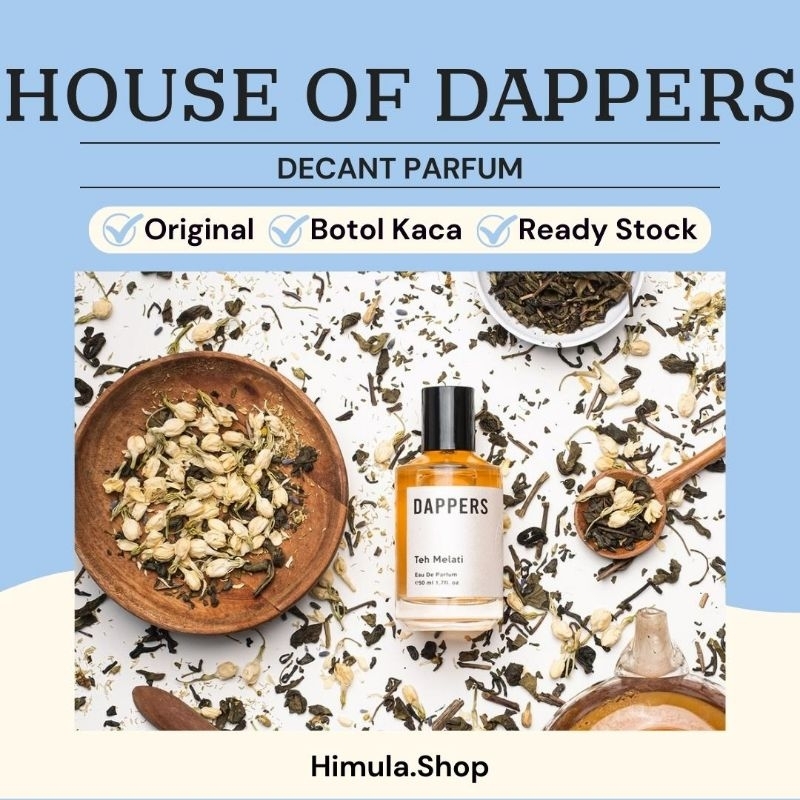 Decant Parfum House of Dappers - Teh Melati, Stone Rose, Morning Dew