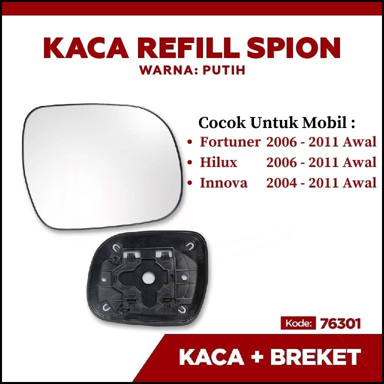 Kaca Spion Innova Fortuner Hilux Kaca Spion Refill Plus Bracket