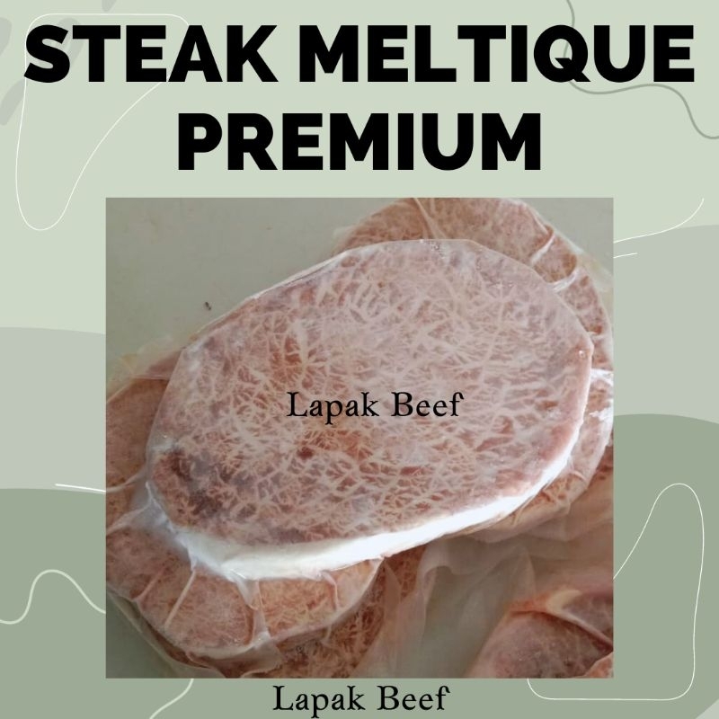 

STEAK MELTIQUE PREMIUM