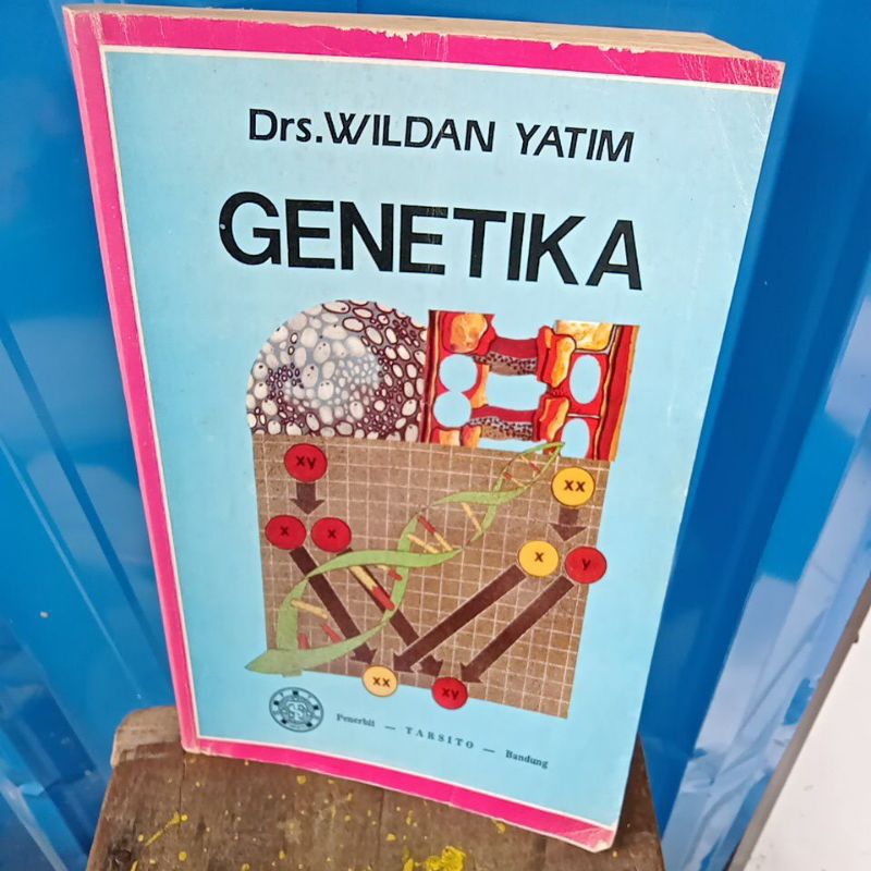 # GENETIKA Drs WILDAN YATIM