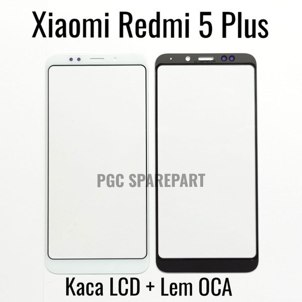 Kaca Lcd + lem oca Redmi 5 Plus / Redmi 5+ / Redmi 5plus - Layar Kaca Sentuh TS dan lem occa