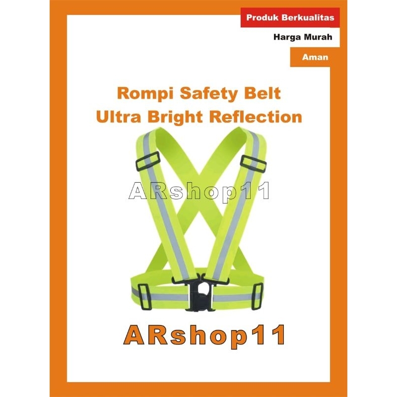 Rompi Safety , Baju Safety , Safety Belt , Rompi Proyek , Rompi Reflector