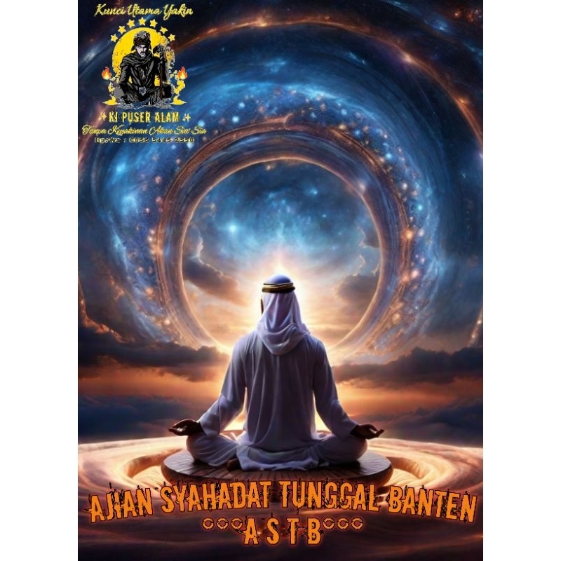 

AJIAN SYAHADAT TUNGGAL BANTEN (ASTB)