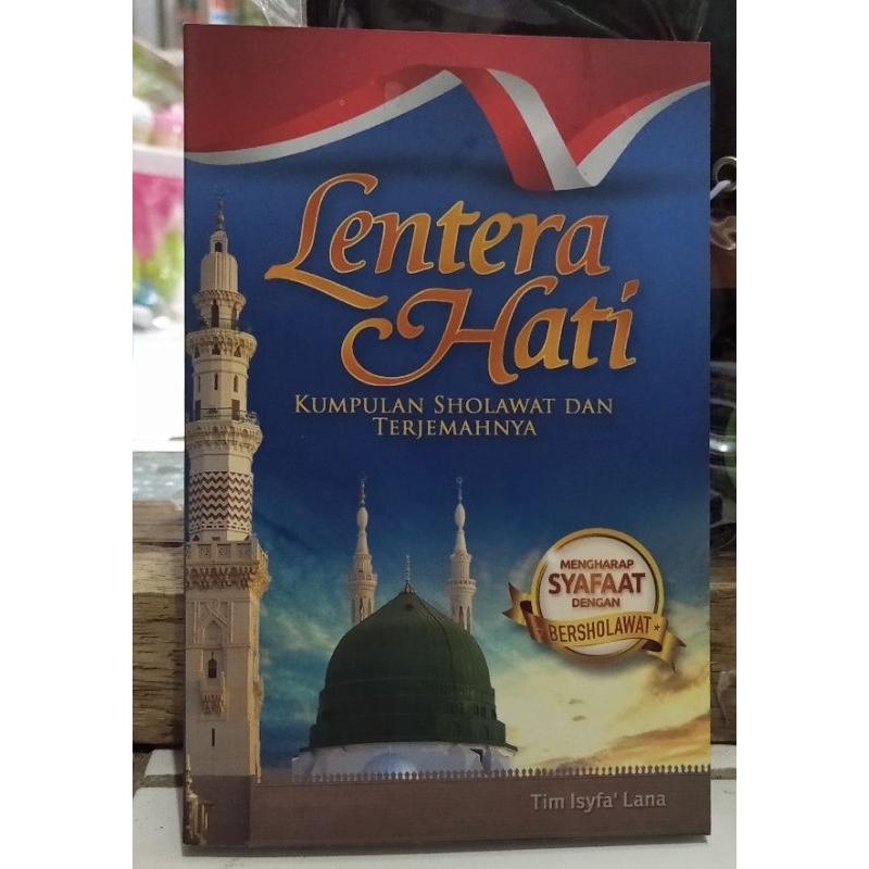 lentera hati kumpulan sholawat dan terjemahannya