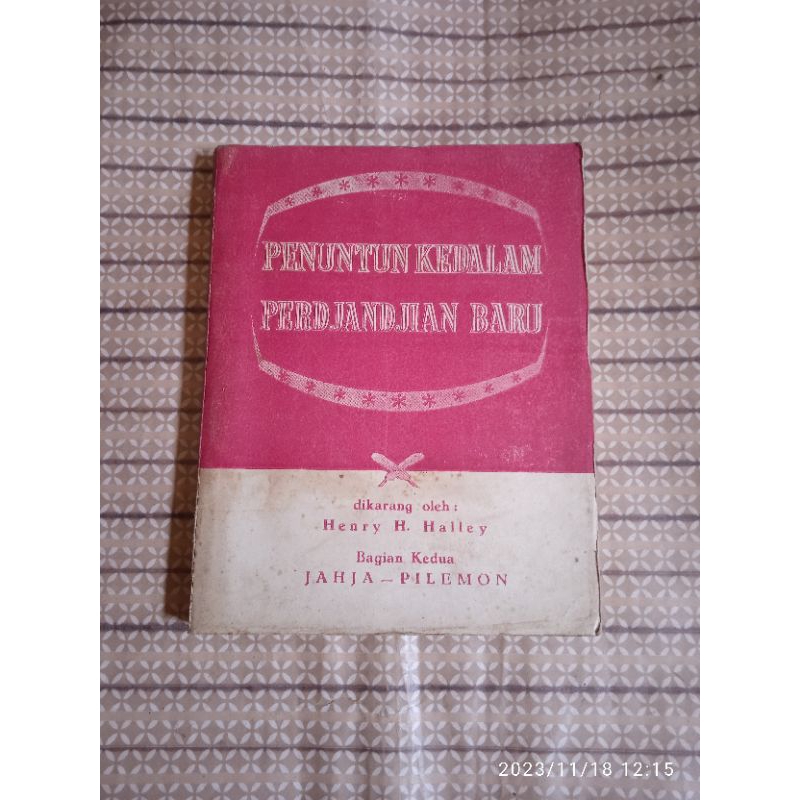 buku agama Kristen - penuntun kedalam perdjandjian baru bagian kedua - jahja pilemon