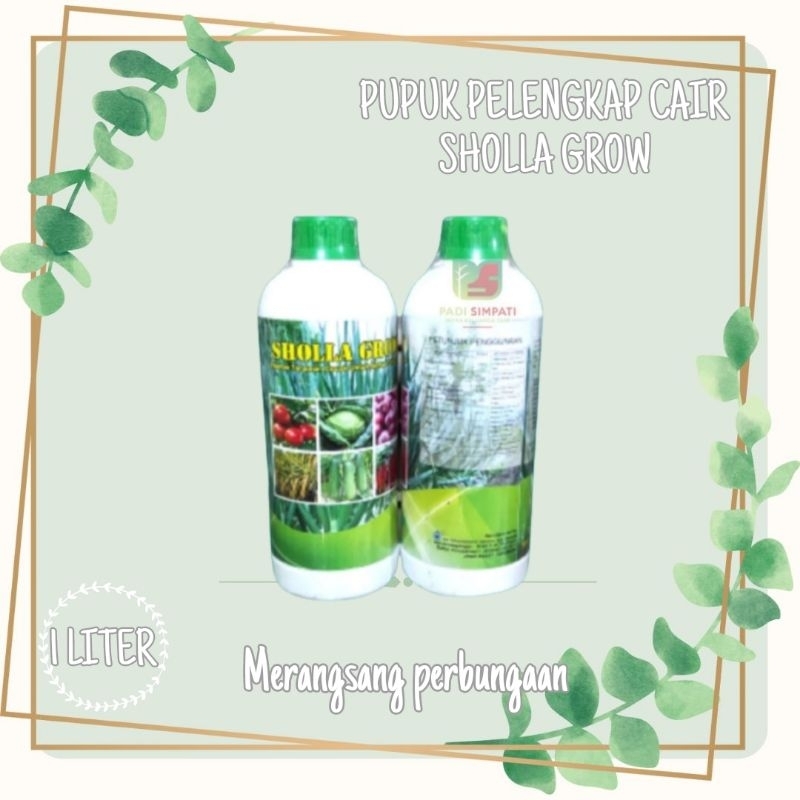 Pupuk Pelengkap Cair (PPC) SHOLLA GROW - 1Liter