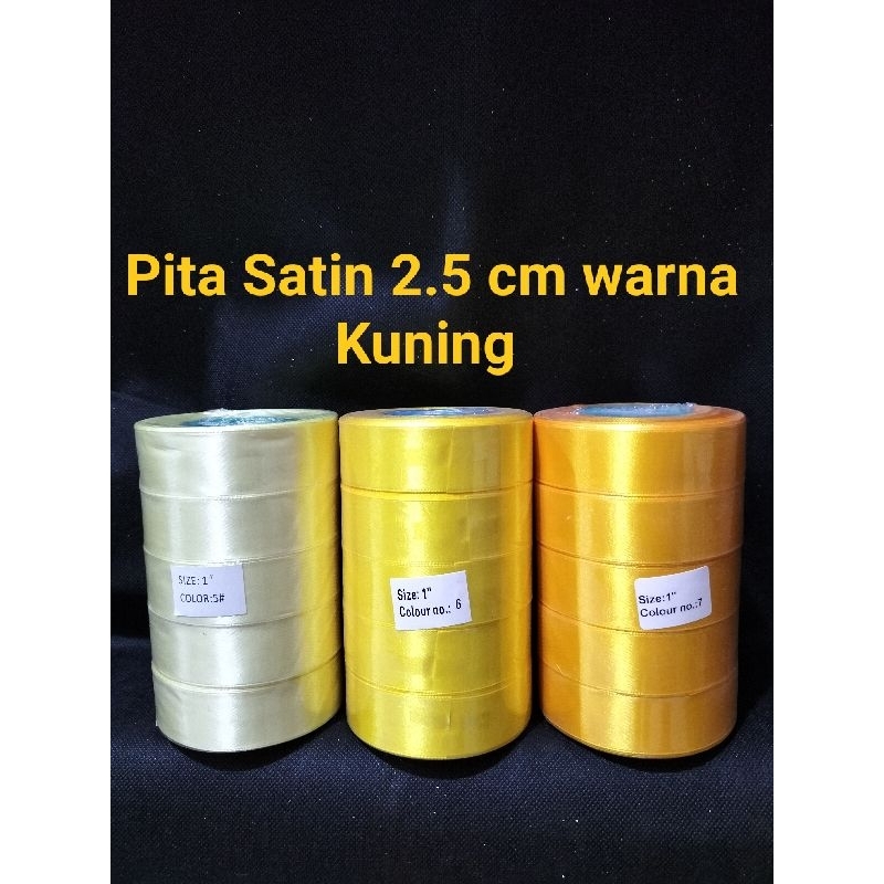

Pita Satin 2.5 cm Per Roll 25 Yard / Pita Kado 1 inchi Per Roll - Kuning