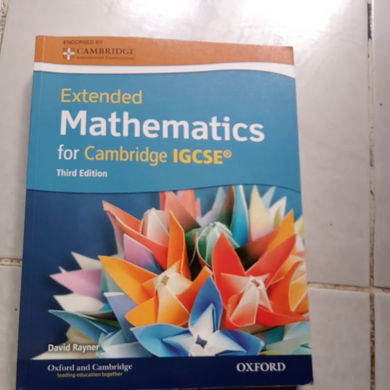Buku Cambridge Exteended Mathematics for,Cambridge IGCSE Third Edition