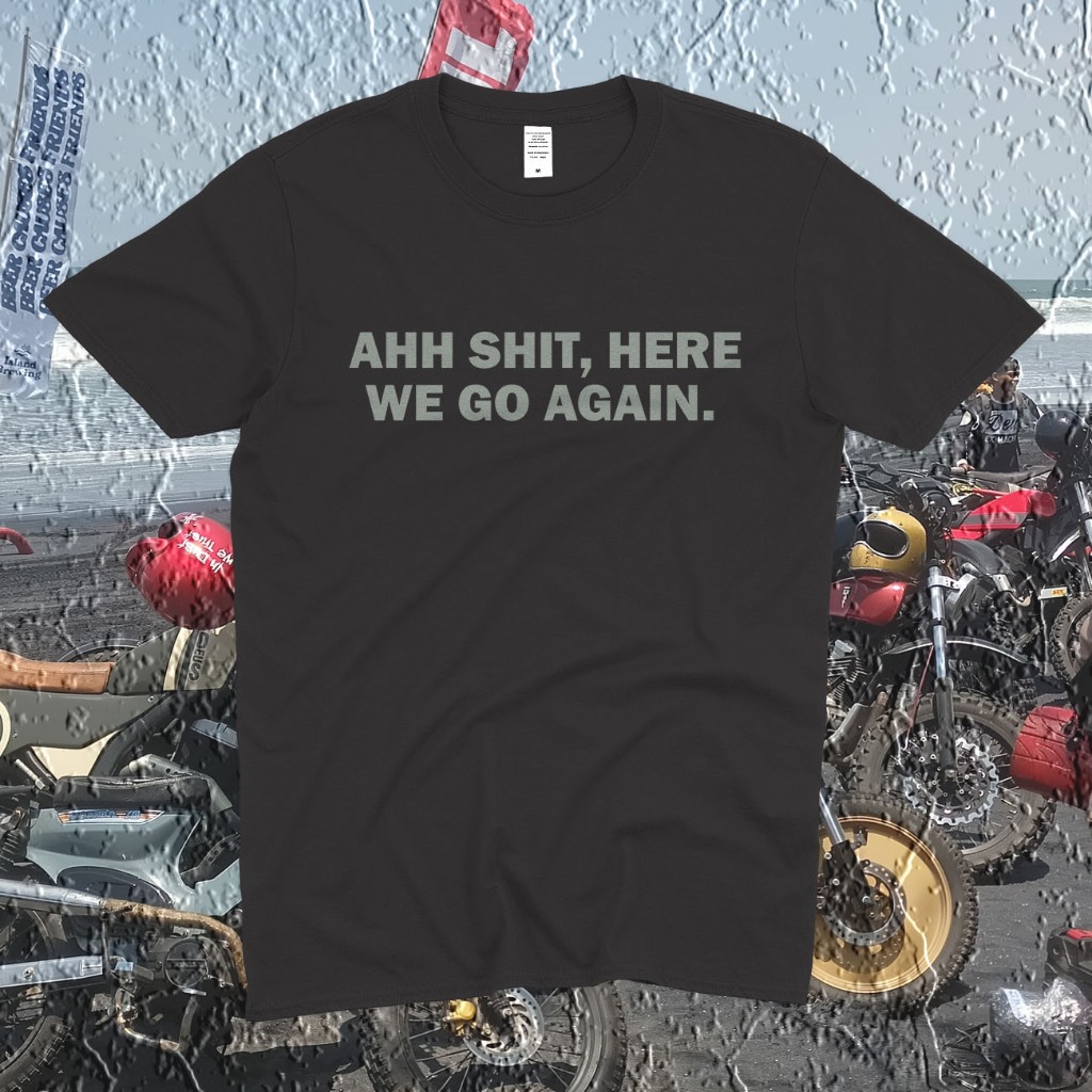 AHH SHIT TEE Kaos Pria