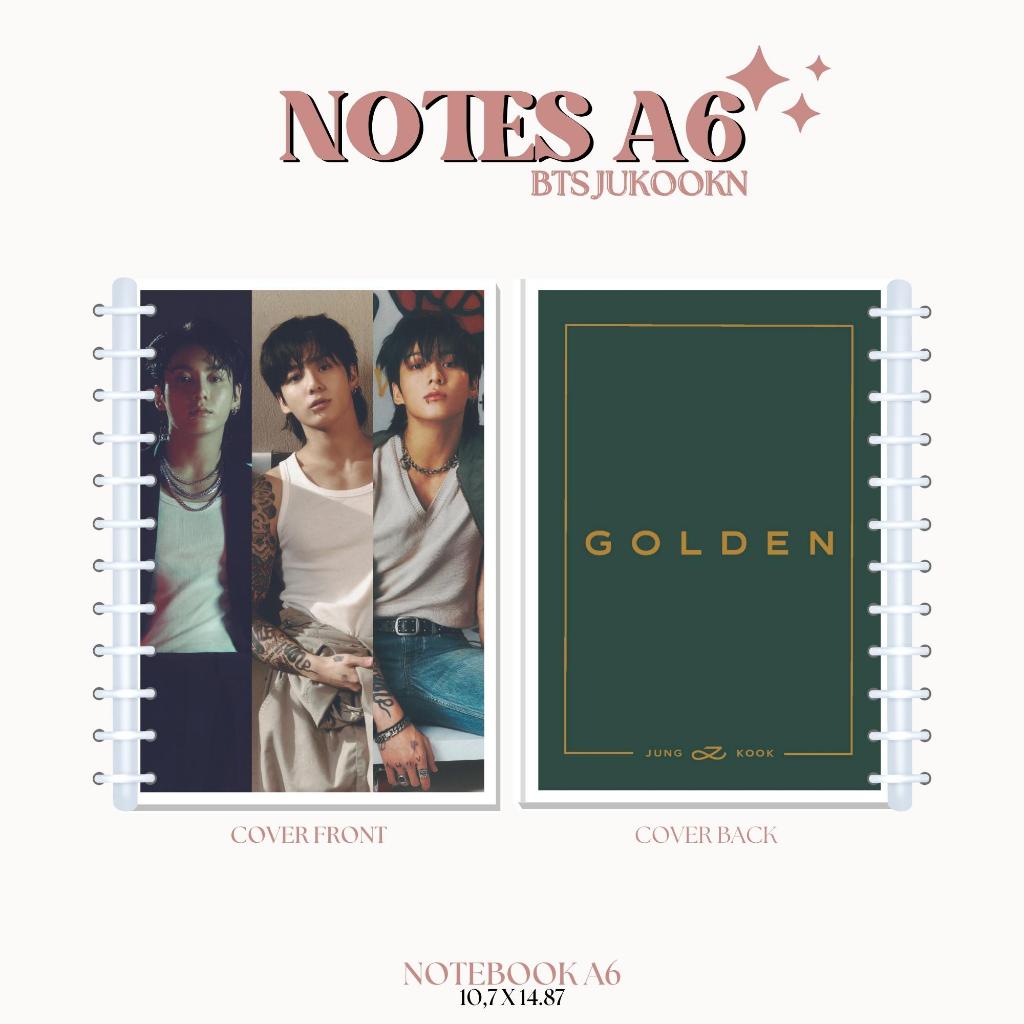 

A6 NOTES BTS GOLDEN (ISI 40 HVS + COVER LAMINASI 2 SISI) BUKU NOTE NOTEBOOK TANDA TANGAN TTD KPOP IDOL KOREA PREMIUM MURAH UNOFFICIAL RM JIN SUGA JHOPE JIMIN V JUNGKOOK READY STOCK !