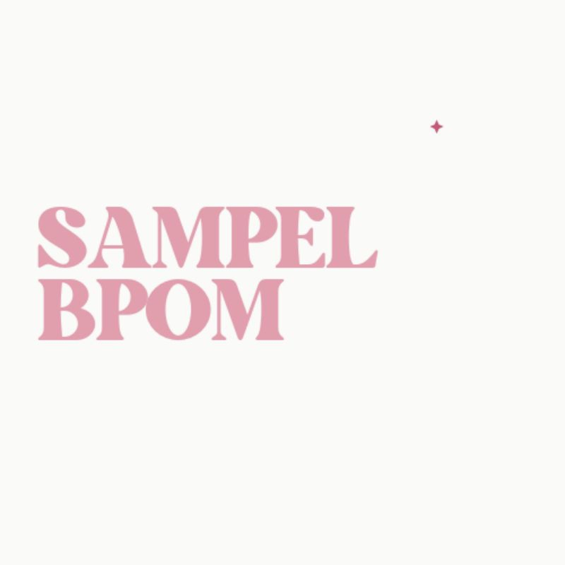 SAMPEL BPOM | Maklon Skincare Merek Sendiri | Maklon Skincare | Maklon Skincare Murah