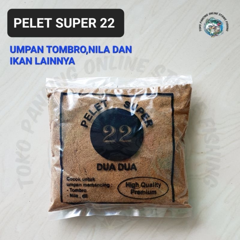 PELET SUPER 22 UMPAN NILA DAN TOMBRO/IKAN MAS