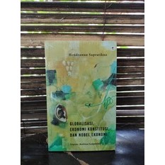 Globalisasi, Ekonomi Konstitusi, Ekonomi Nobel by Hendrawan Supratikno