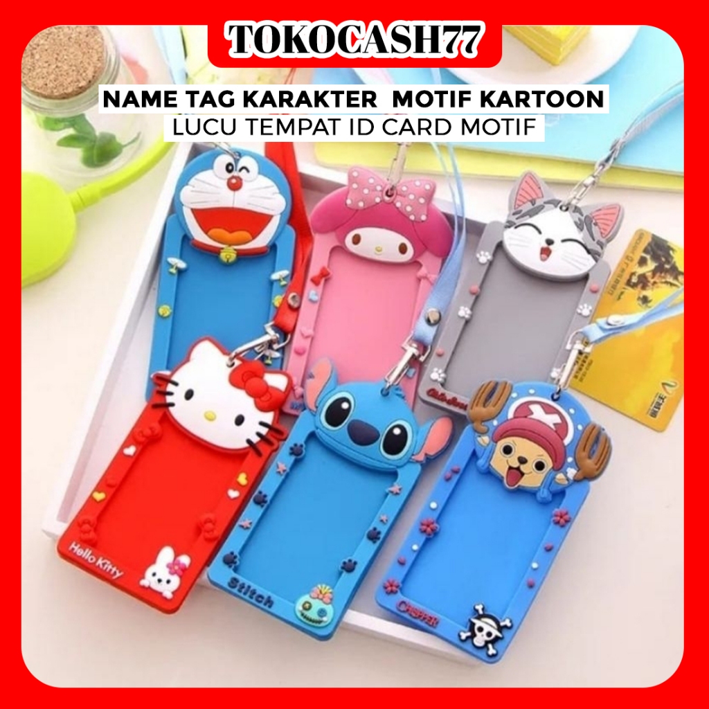 

NAME TAG KARAKTER / MOTIF KARTOON LUCU/ TEMPAT ID CARD MOTIF