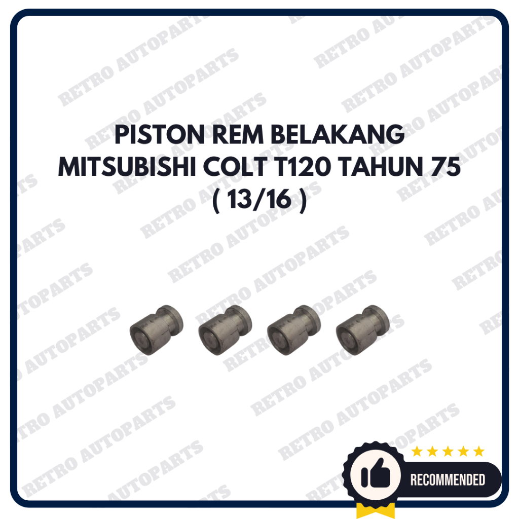 MITSUBISHI - COLT T120 | Piston Rem Belakang Mobil Mitsubishi Colt T120 Tahun 75 13/16 Piston Rem Be