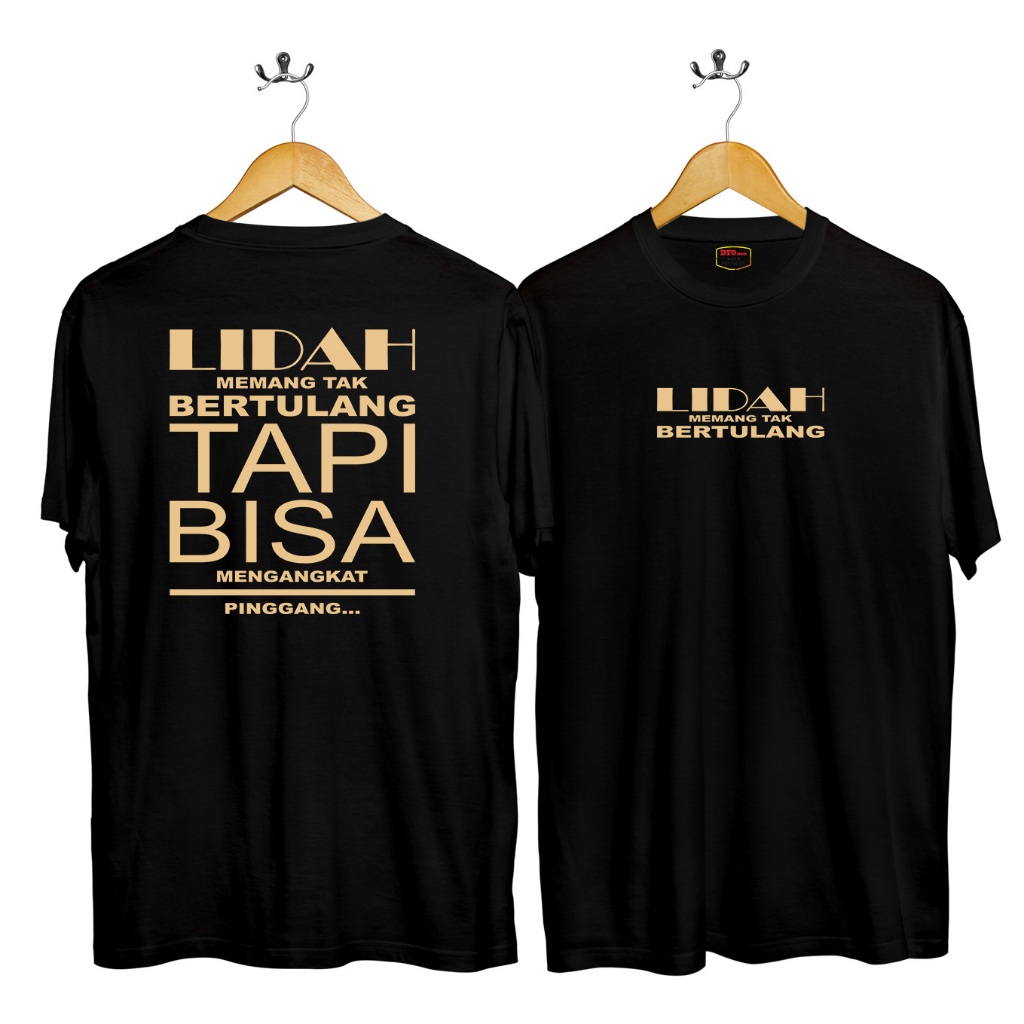 KAOS OBLONG ( lidah tak bertulang) PRIA DEWASA DISTRO BAJU ATASAN LAKI PRIA MURAH KEKINIAN KAOS KATA