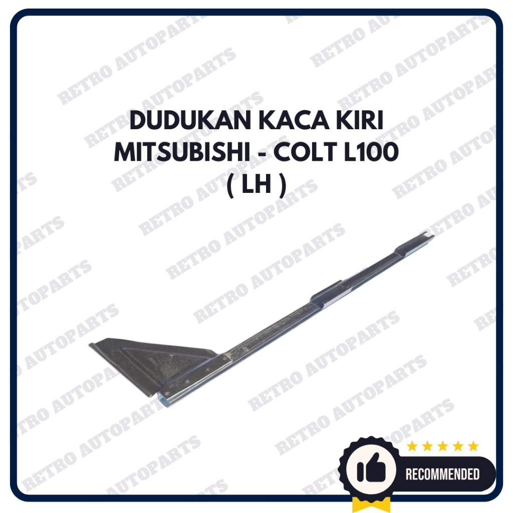 MITSUBISHI - L100 | Dudukan Kaca Kiri Mobil MITSUBISHI - L100 Holder GLass