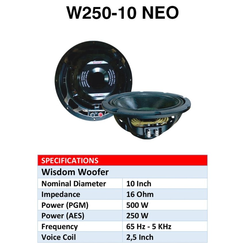 Speaker Komponen Wisdom W250-10 NEO W 250 10 NEO 500 Watt Voice Coil 2.6 Inch