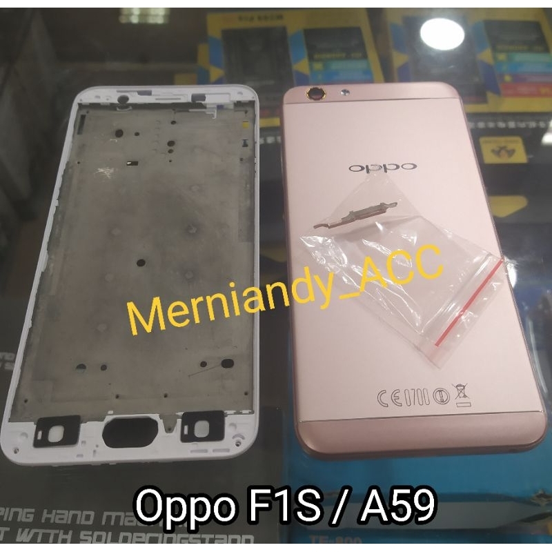 Cessing kesing hausing fullset frame lcd Oppo F1S / A59 Backdor dan Frame tulang tengah