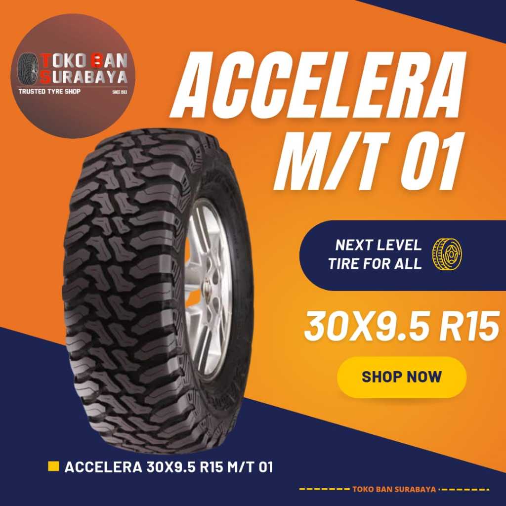 Ban Accelera 30x9.5R15 30x9.5 R15 30/9.5R15 30/9.5 R15 30/9.5/15 30 95 9.5 R15 R 15 M/T 01 MT 01 M/T