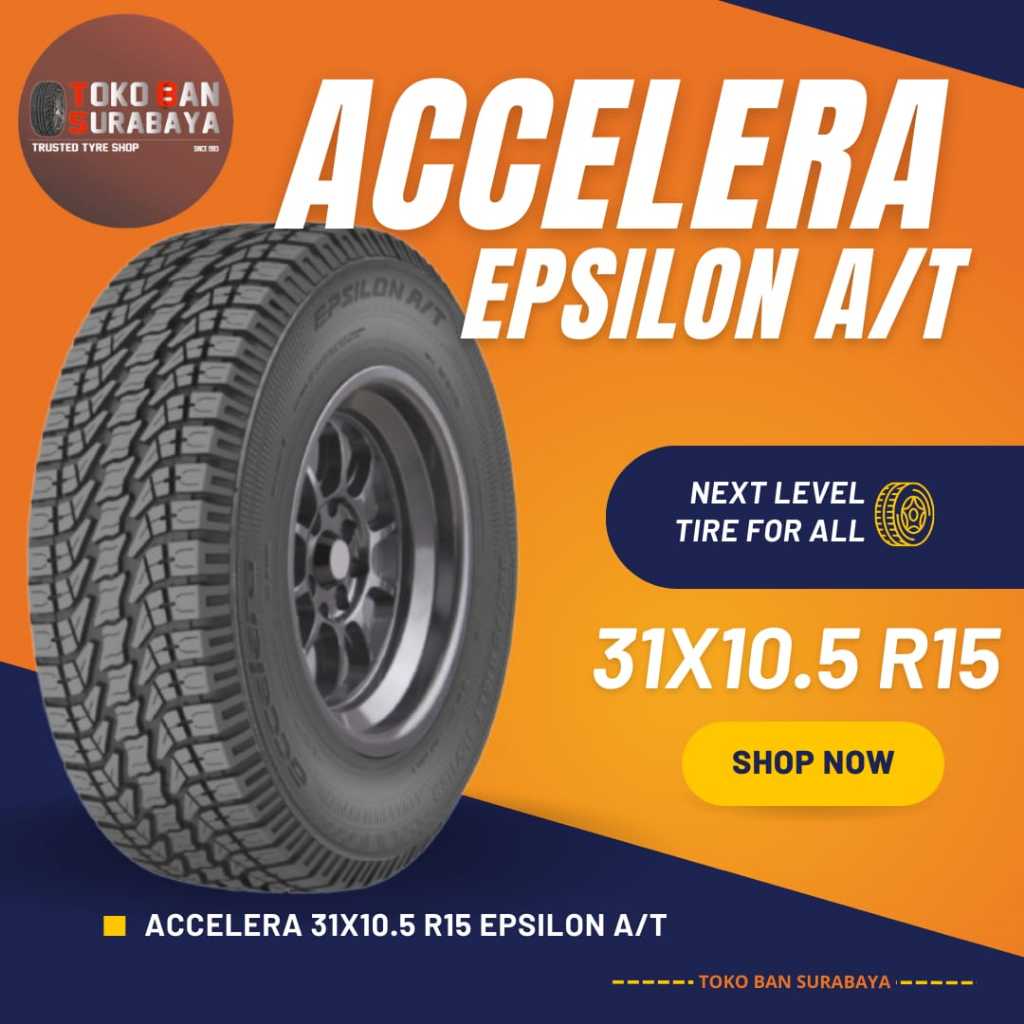 BAN ACCELERA 31x10.5 R15 31x10.5R15 31/10.5/15 31/10.5 R15 31/10.5R15 31 10.5 105 R15 R 15 EPSILON A