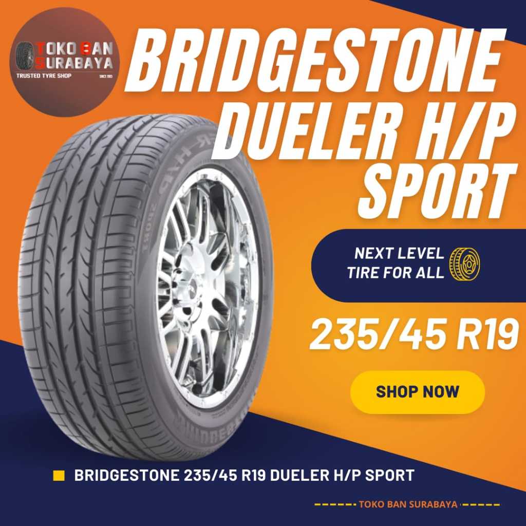 Bridgestone BS 235/45 R19 23545R19 23545 R19 235/45R19 235/45/19 R19 R 19 DUELER H/P HP SPORT