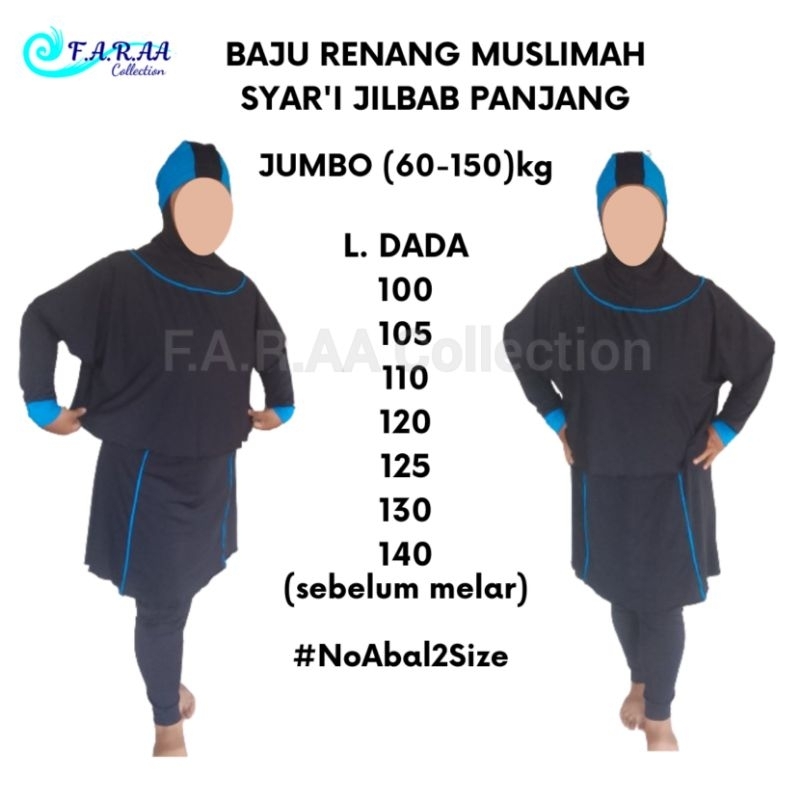 SYAR'I JUMBO (60-150)kg BAJU RENANG MUSLIMAH BIGSIZE LD 100 105 110 120 125 130 140 XL XXL 3XL 4XL 5