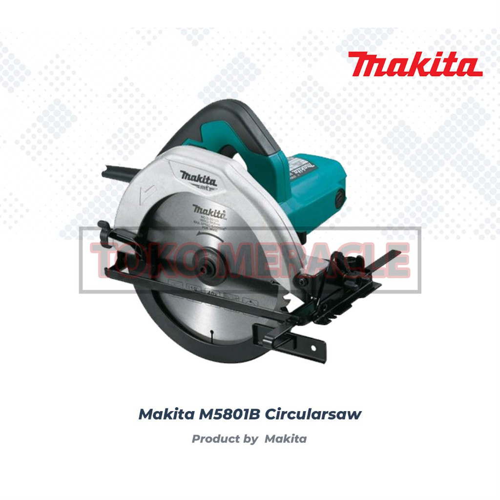 Makita Mesin Circularsaw M5801B - Mesin Serkel Makita 7" Pengganti MT583 M 5801 B M Series Powertool