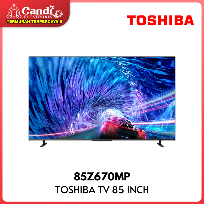 TOSHIBA 4K UHD Smart TV 85 Inch 85Z670MP